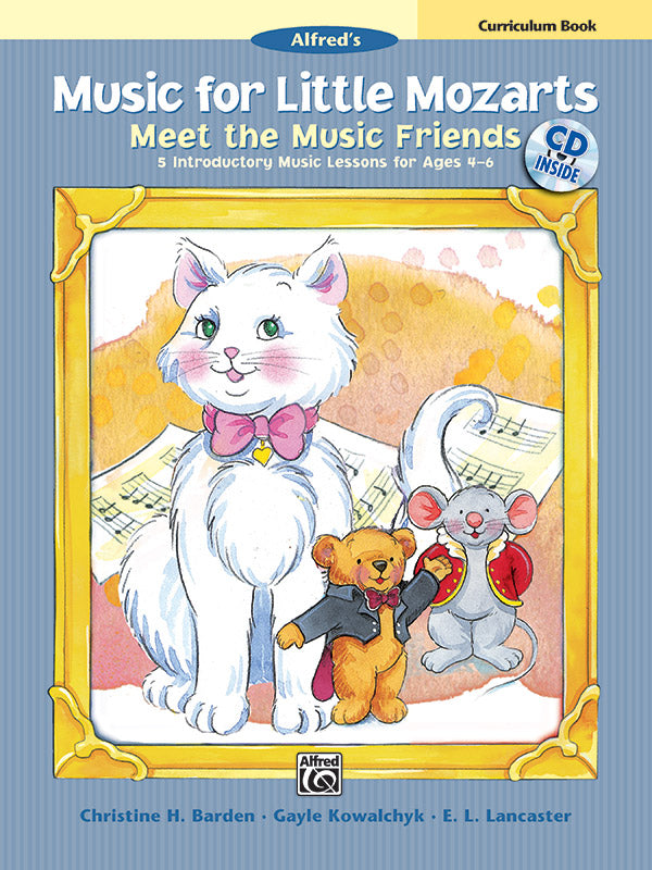 Music for Little Mozarts Meet the Music Curriculum