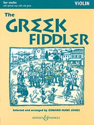 The Greek Fiddler - Violin - for Violin with optional easy violin and guitar - Violin Edward Huws Jones Boosey & Hawkes