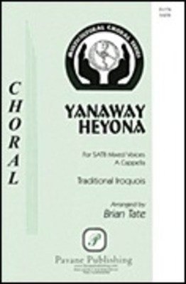 Yanaway Heyona - SATB Pavane Publishing Choral Score Octavo