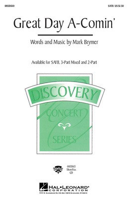 Great Day A Comin - Mark Brymer - SATB Hal Leonard Choral Score Octavo