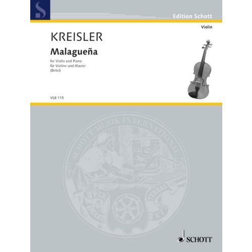 Kreisler - Malaguena - Violin/Piano Accompaniment Schott VLB115