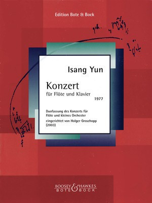 Concerto for Flute - Flute and Piano Reduction - Isang Yun - Flute Bote & Bock