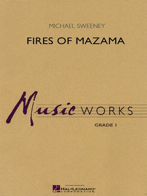 Fires of Mazama - Michael Sweeney - Hal Leonard Score/Parts/CD