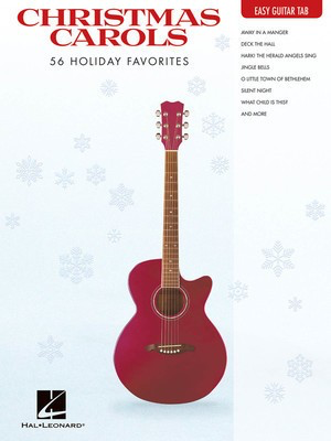 Christmas Carols - 56 Holiday Favorites - Various - Guitar Hal Leonard Easy Guitar TAB