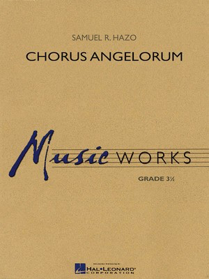 Chorus Angelorum - Samuel R. Hazo - Hal Leonard Score/Parts/CD