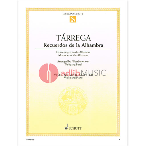 Tarrega - Memories of Alhambra - Violin/Piano Accompaniment Schott ED09855