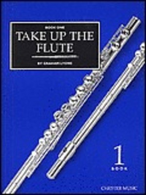 Take Up The Flute Book 1 - Graham Lyons - Chester Music