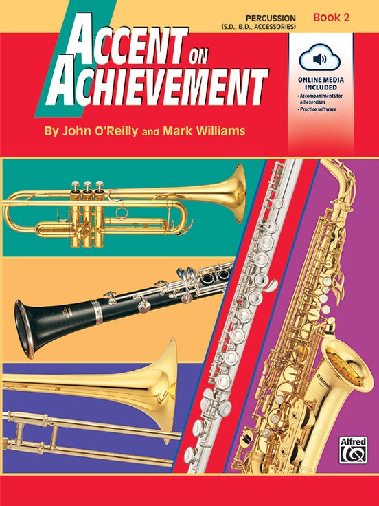 Accent on Achievement Book 2 - Percussion/Audio Access Online (Snare Drum/Bass Drum/Accessories) by O'Reilly/Williams Alfred 18271