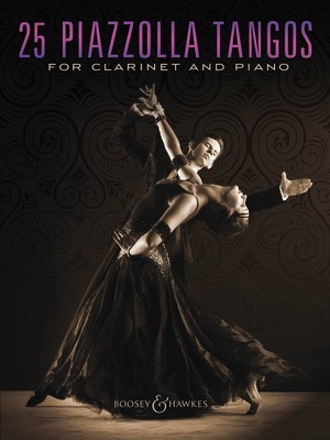 25 Piazzolla Tangos - Clarinet/Piano Accompaniment Boosey & Hawkes 48023720