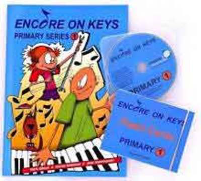 Encore On Keys Primary Series 1 - Piano/CD by Gibson/Robinson Accent Publishing PSCK001