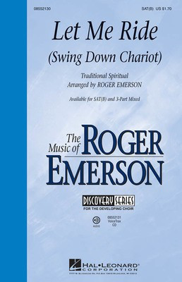 Let Me Ride - (Swing Down Chariot) Discovery Level 2 - SATB Roger Emerson Hal Leonard Choral Score Octavo
