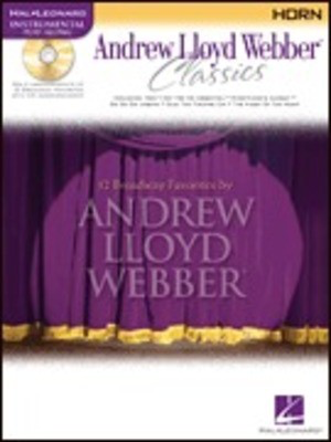 Andrew Lloyd Webber Classics - Horn - Horn Play-Along Book/CD Pack - Andrew Lloyd Webber - French Horn Hal Leonard /CD