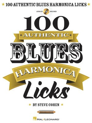 100 Authentic Blues Harmonica Licks - Harmonica Steve Cohen Hal Leonard /CD