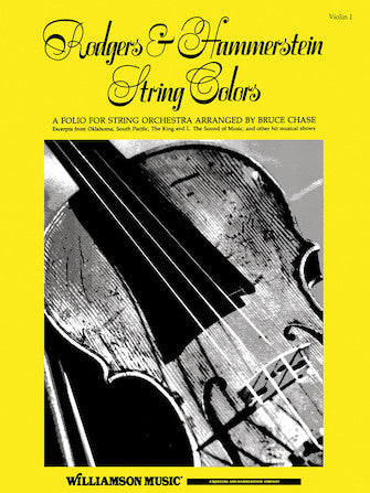 Rodgers & Hammerstein - String Colours - String Orchestra Violin Part 1 arranged by Chase Hal Leonard 348840