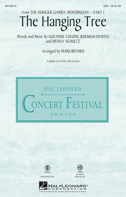 The Hanging Tree - from The Hunger Games: Mockingjay Part I - Jeremiah Fraites|Suzanne Collins|Wesley Schultz - SSA Mark Brymer Hal Leonard Octavo