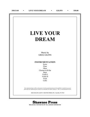 Live Your Dream - Greg Gilpin - Shawnee Press Score/Parts