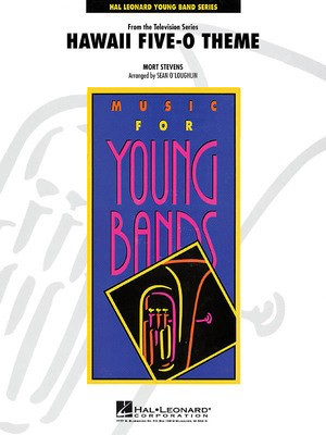 Hawaii Five-O Theme - Mort Stevens - Sean O'Loughlin Hal Leonard Score/Parts