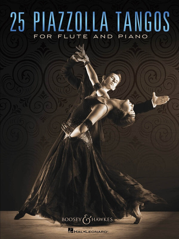25 Piazzolla Tangos for Flute and Piano - Piazzolla - Boosey & Hawkes