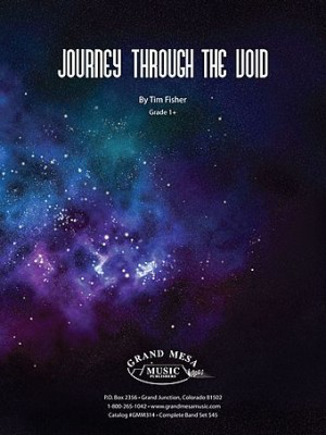 Journey Through the Void - Tim Fisher - Grand Mesa Music Score/Parts