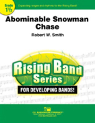 Abominable Snowman Chase - Robert W. Smith - C.L. Barnhouse Company Score/Parts