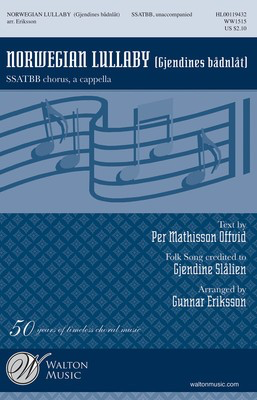 Norwegian Lullaby (Gjendines Badnlat) - Mathisson Offvid - SSATBB Gunnar Eriksson Walton Music Choral Score Octavo