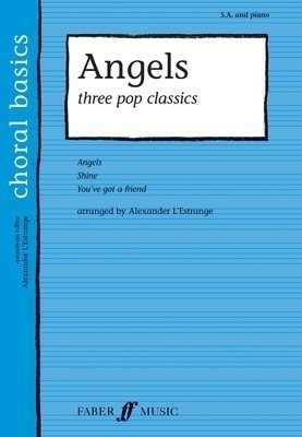 Angels Three pop classics - SA Alexander L'Estrange Faber Music