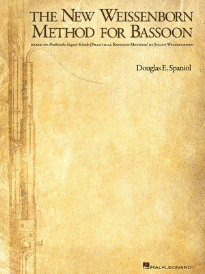 The New Weissenborn Method for Bassoon - Bassoon Douglas Spaniol Hal Leonard