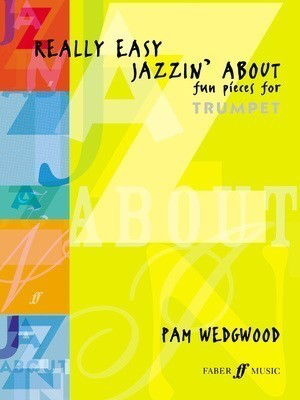 Really Easy Jazzin' About - Trumpet/Piano Accompaniment by Wedgwood Faber 0571521983