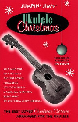 Jumpin' Jim's Ukulele Christmas - Ukulele Solo - Various - Ukulele Jim Beloff Flea Market Music, Inc.