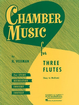 Chamber Music for Three Flutes - Various - Flute Himie Voxman Rubank Publications Flute Trio