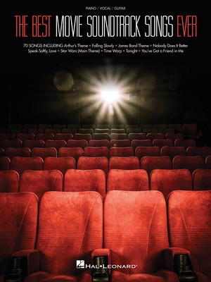 The Best Movie Soundtrack Songs Ever - Various - Guitar|Piano|Vocal Hal Leonard