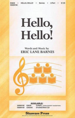 Hello, Hello! - Eric Lane Barnes - Shawnee Press StudioTrax CD