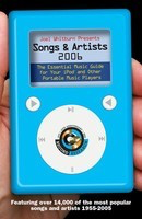 Joel Whitburn Presents Songs & Artists 2006 - The Essential Music Guide for Your iPod and Other Portable Music - Joel Whitburn Record Research
