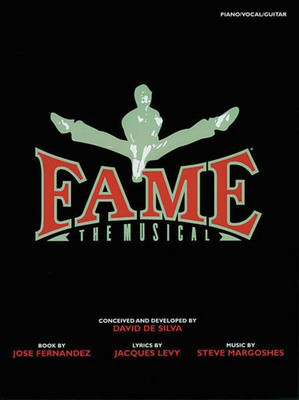 Fame - The Musical - Vocal Selections - Steve Margoshes - Alfred Music Piano, Vocal & Guitar