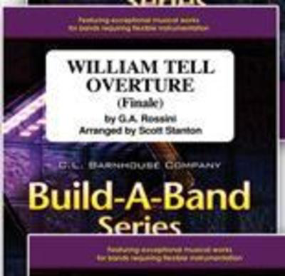 William Tell Overture (Finale) - Gioachino Rossini - Scott Stanton C.L. Barnhouse Company Score/Parts