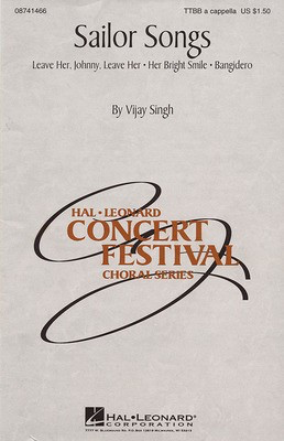 Sailor Songs (Collection) - Vijay Singh - TTBB Vijay Singh Hal Leonard Choral Score Octavo
