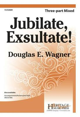 Jubilate, Exsultate! - Douglas E. Wagner - 3-Part Mixed Heritage Music Press Octavo