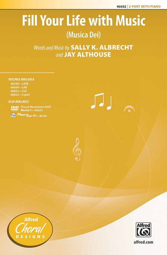 Fill Your Life with Music – 2-Part Choral Octavo (Digital Download)