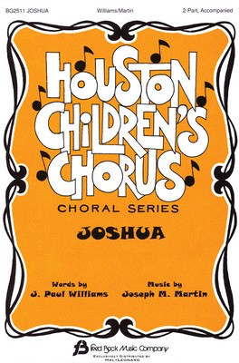 Joshua - J. Paul Williams|Joseph Martin - 2-Part Fred Bock Music Company Choral Score Octavo
