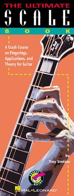 The Ultimate Scale Book - Guitar Troy Stetina Hal Leonard