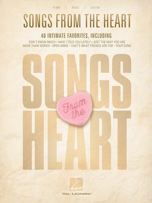 Songs from the Heart - 40 Intimate Favorites - Hal Leonard Piano, Vocal & Guitar