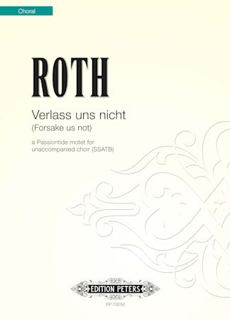 Verlass Uns Nicht (Forsake Us Not) (EP73250) - SATB Choral Octavo (Digital Download)