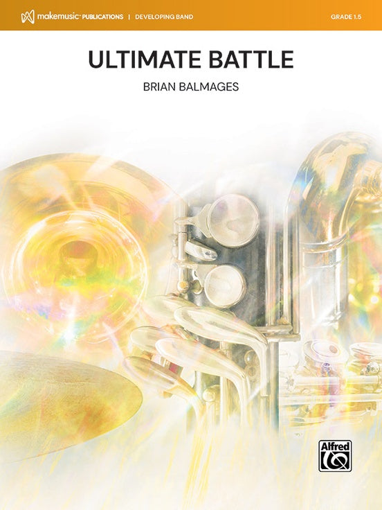 Ultimate Battle – Concert Band Conductor Score & Parts (Digital Download)