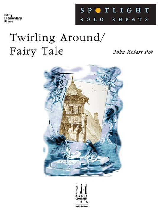 Twirling Around / Fairy Tale - Piano (Digital Download)