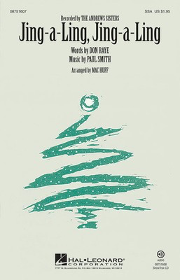 Jing-a-Ling, Jing-a-Ling - SSA Mac Huff Hal Leonard Choral Score Octavo