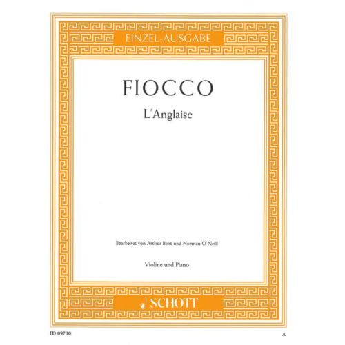 Fiocco - L'Anglaise - Violin/Piano Accompaniment edited by Bent/O'Neill Schott ED09730
