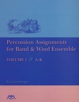 Percussion Assignments for Band and Wind Ensemble - Volume 1 - Russ Girsberger Meredith Music Book