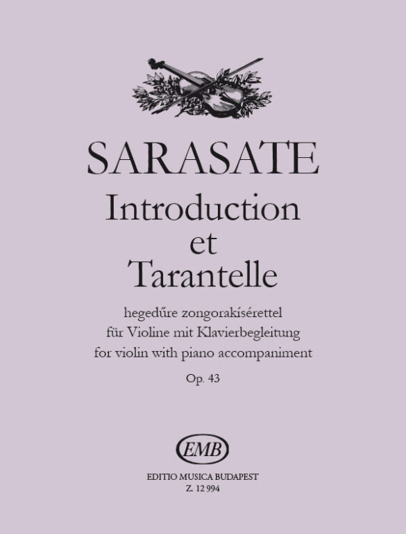 Sarasate - Introduction & Tarantella Op43 - Violin/Piano Accompaniment EMB Z12994