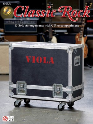 Classic Rock - 13 Solo Arrangements with CD Accompaniment - Viola Cherry Lane Music /CD