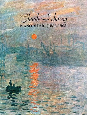 Piano Music (1888-1905) - Claude Debussy - Dover Publications